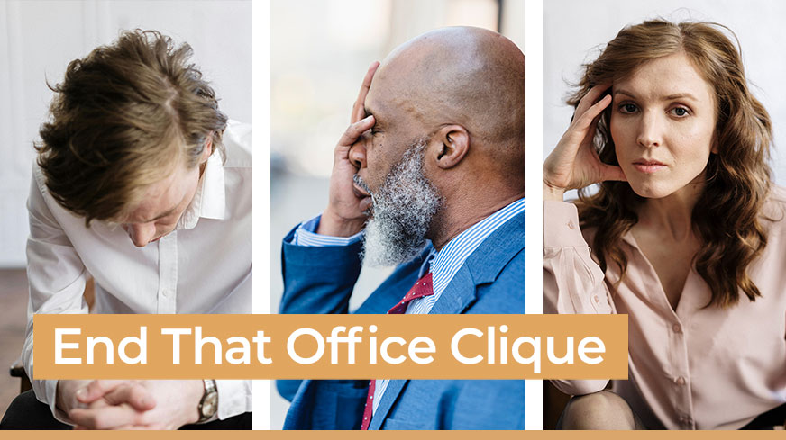 how to end office cliques