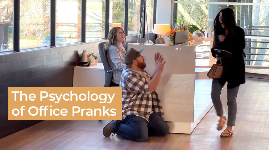 the psychology of office pranks